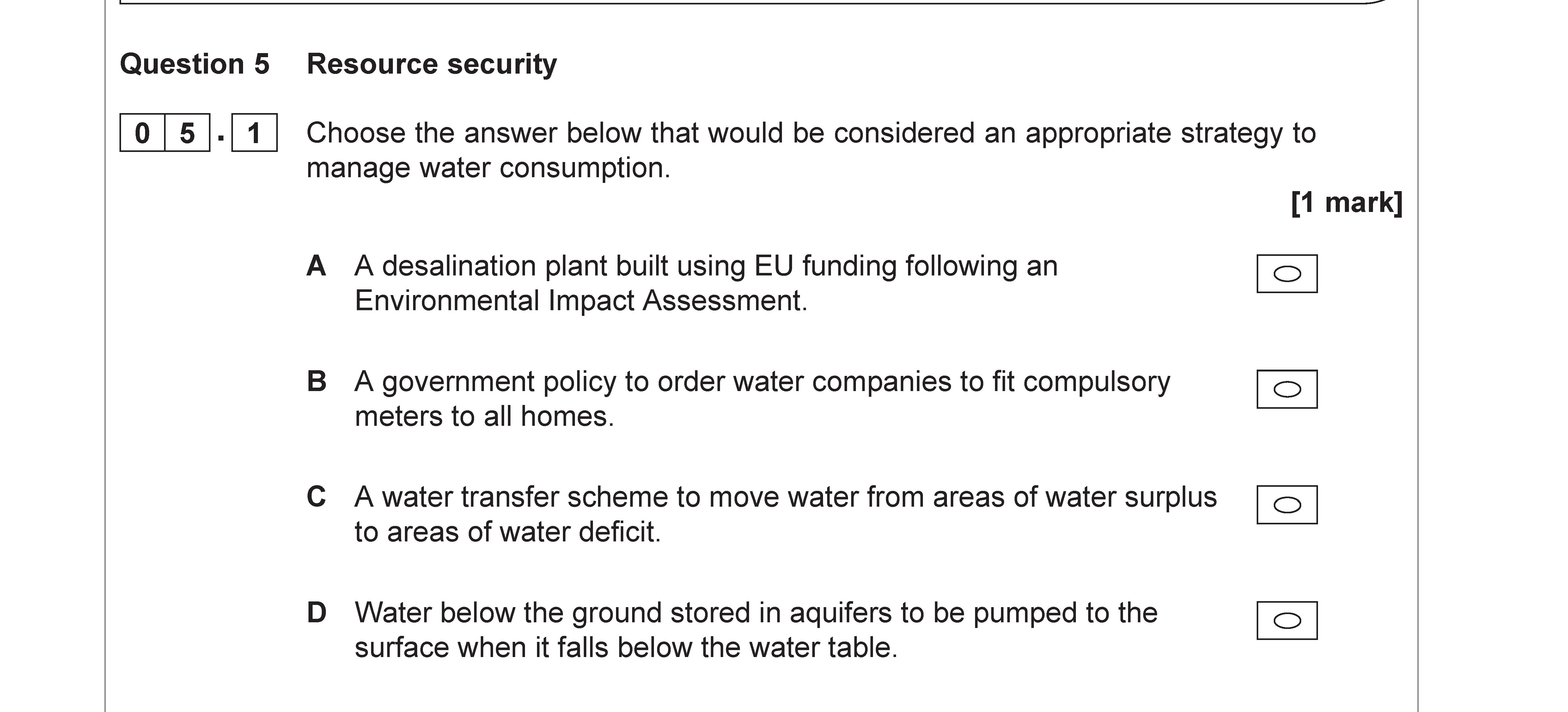 Choose-the-answer-below-that-would-be-considered-an-appropriate-strategy-to-manage-water-consumption-AQA-A-Level Geography-Question 5-2019-Paper 2.png